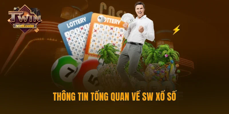 Thông tin tổng quan về SW xổ số